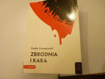 Fiodor Dostojewski " Zbrodnia i kara"