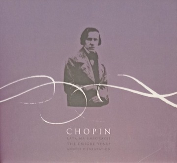 Chopin Lata na emigracji CD + DVD