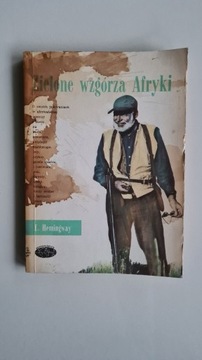 Zielone wzgórza Afryki, Ernest Hemingway