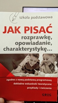 Jak pisać rozprawkę opowiadanie charakterystykę 