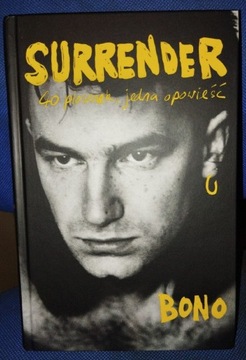 Surrender 40 piosenek, jedna opowieść Bono 