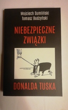 Niebezpieczne Związki Donalda Tuska - Sumliński, 