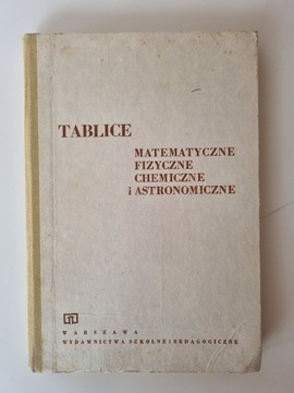 Tablice matematyczne fizyczne chemiczne astronomic