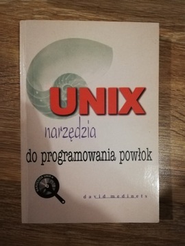 Medinets UNIX Narzędzia do programowania Powłok