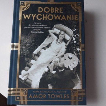 książka Dobre wychowanie- Amor Towles