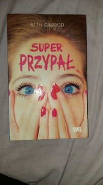 "Super przypał."