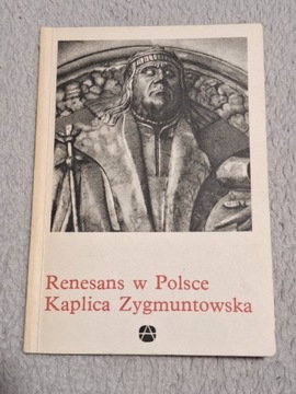 Renesans w Polsce Kaplica Zygmuntowska
