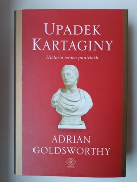 Upadek Kartaginy - Adrian Goldsworthy