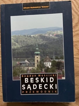 Beskid Sądecki, przewodnik, B. Mościcki 