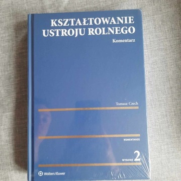 Kształtowanie ustroju rolnego. Tomasz Czech.