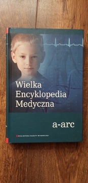 Wielka encyklopedia medyczna tom 1 a-arc