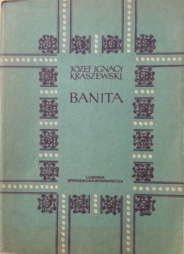 Józef Ignacy Kraszewski - Banita - 1956