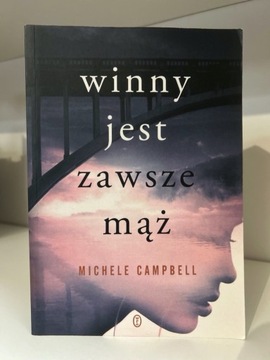 Winny jest zawsze mąż - Michele Campbell