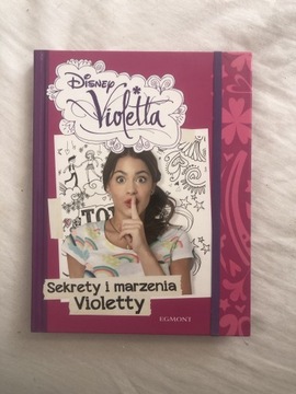 Sekrety i marzenia Violetty książka Disney