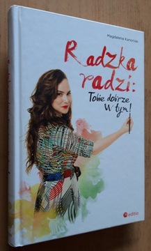 Radzka radzi: Tobie dobrze w tym!  