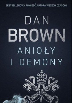 Dan Brown Anioły i Demony 