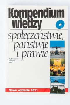 Kompendium wiedzy o społeczeństwie państwie