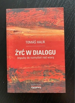 Tomas Halik - Żyć w dialogu