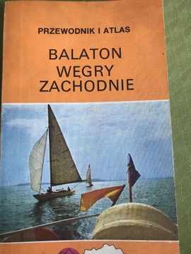 Przewodnik i atlas Balaton i Węgry Zachodnie