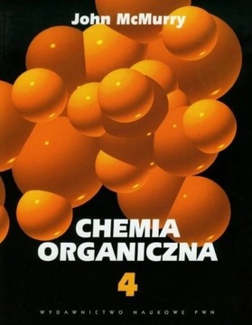 Chemia organiczna, tom 4, John McMurry