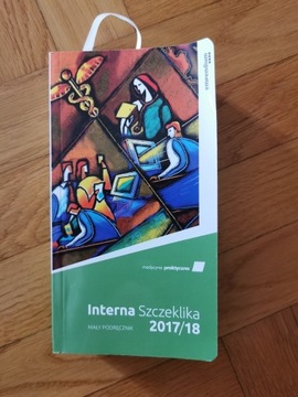 Interna Szczeklika - mały podręcznik 2017/2018