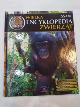 Wielka Encyklopedia Zwierząt - Ssaki