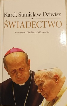 Stanisław Dziwisz Świadectwo