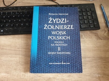 Żydzi - żołnierze wojsk polskich Meirtchak