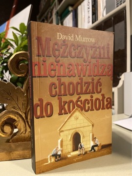 David Murrow - Mężczyźni nienawidzą chodzić