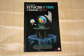 Sztuczki i triki w Windows XP/Vista Adam Józefiok