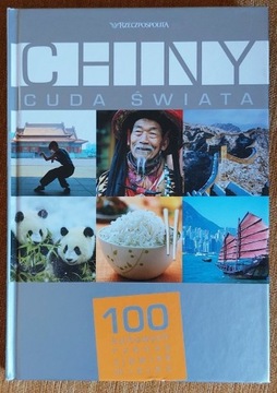 Chiny 100 rzeczy zjawisk miejsc Książka