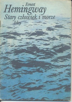 Hemingway - Stary człowiek i morze