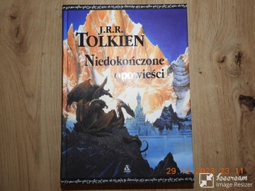 Niedokończone opowieści.  - J.R.R. Tolkien