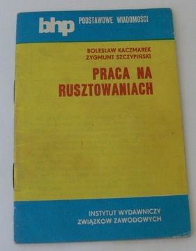 PRACA NA RUSZTOWANIACH BHP