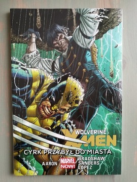 Wolverine i X-Men - Cyrk przybył do miasta