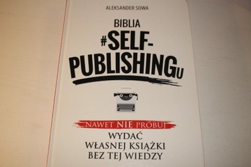 Self publishing - Aleksander Sowa