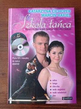 Szkoła tańca M. Hakiela i K. Cichopek, książka+CD