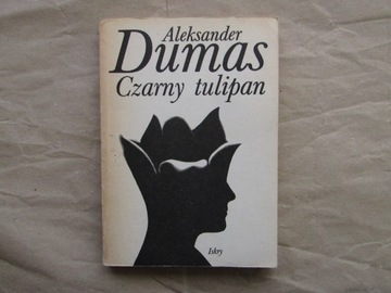 „Czarny tulipan” Aleksander Dumas