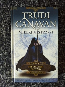 Wielki Mistrz. Cz.1 - Trudi Canavan