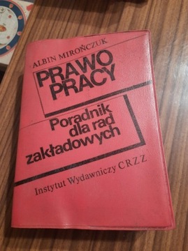 Prawo pracy poradnik dla - Mirończuk 1979