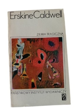 Erskine Caldwell Ziemia Tragiczna