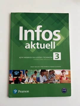 Infos aktuell 3, jęz Niemiecki Liceum i Technikum