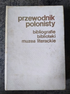  Przewodnik polonisty J. Czachowska R. Loth 1989