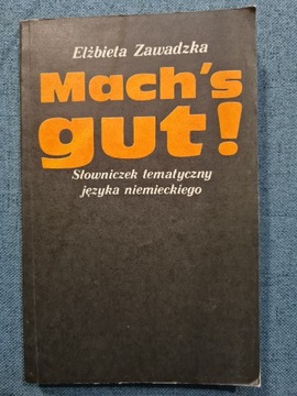 MACH,S GUT ! Elżbieta Zawadzka