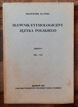 Słownik etymologiczny języka polskiego Sławski z.3