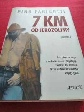 Legendy 7 km od Jerozolimy Pino Farinotti