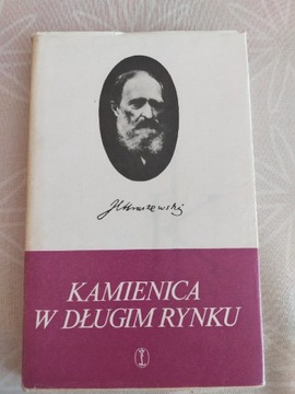 Kamienica w długim rynku - J. I. Kraszewski 