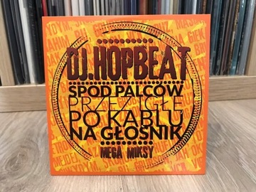 DJ Hopbeat – Spod Palców, Przez Igłę, Po Kablu...