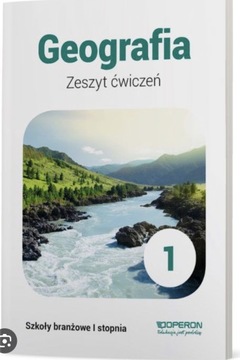 Geografia 1  OPERON- zeszyt ćwiczeń 