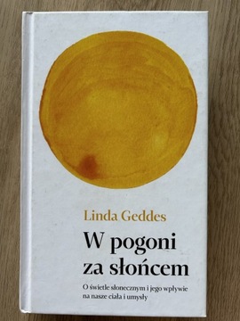 Książka „W pogoni za słońce” Linda Geddes